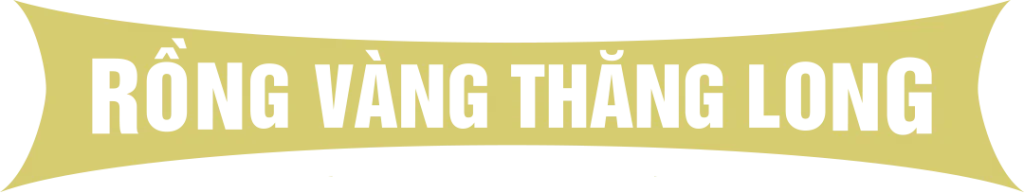Rồng Vàng Thăng Long